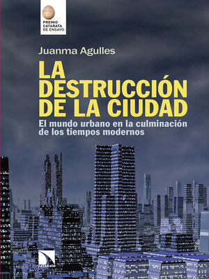 cover image of La destrucción de la ciudad
